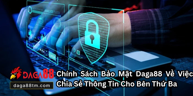 Chính Sách Bảo Mật Daga88
