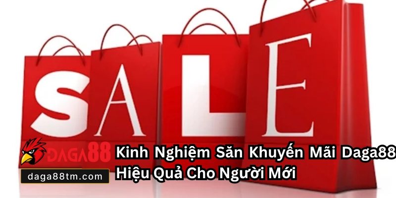 Khuyến Mãi Daga88