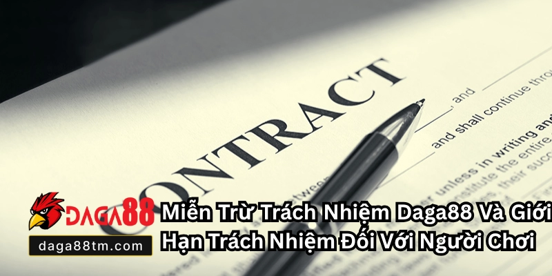 Miễn Trừ Trách Nhiệm Daga88