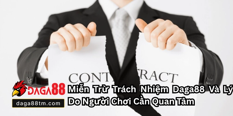 Miễn Trừ Trách Nhiệm Daga88